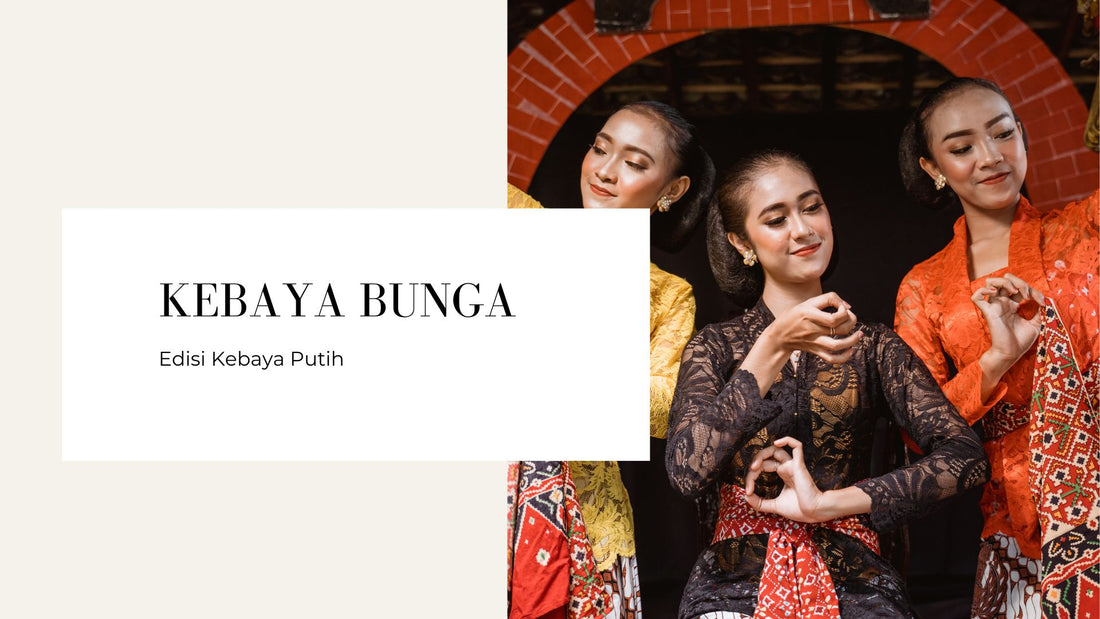 Kebaya Putih: Elegansi Modern yang Tak Lekang oleh Waktu